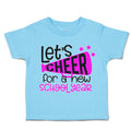 Toddler Clothes Let's Cheer for A New School Year Toddler Shirt Cotton