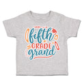 Toddler Clothes Fifth Grade Grand Toddler Shirt Baby Clothes Cotton