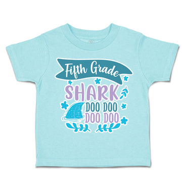 Toddler Clothes Fifth Grade Shark Doo Doo Toddler Shirt Baby Clothes Cotton