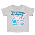 Toddler Clothes Fifth Grade Shark Doo Doo Toddler Shirt Baby Clothes Cotton