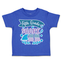 Toddler Clothes Fifth Grade Shark Doo Doo Toddler Shirt Baby Clothes Cotton