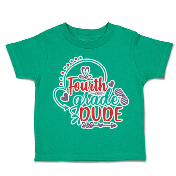 Toddler Clothes Fourth Grade Dude Toddler Shirt Baby Clothes Cotton