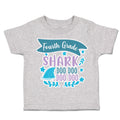 Toddler Clothes Fourth Grade Shark Doo Doo Toddler Shirt Baby Clothes Cotton