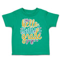 Toddler Clothes Hello Sixth Grade Style A Toddler Shirt Baby Clothes Cotton