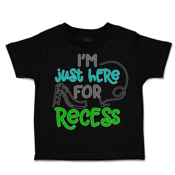 Toddler Clothes I'M Just Here for Recess Toddler Shirt Baby Clothes Cotton