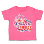 Toddler Clothes Kindergarten Dude Toddler Shirt Baby Clothes Cotton