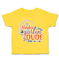 Toddler Clothes Kindergarten Dude Toddler Shirt Baby Clothes Cotton