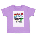 Toddler Clothes Pre-School Survived 100 Days of Me Toddler Shirt Cotton