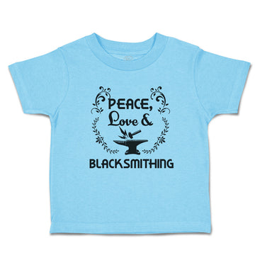 Cute Toddler Clothes Peace Love & Black Smithing Toddler Shirt Cotton