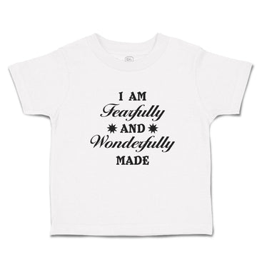 Toddler Clothes I Am Fearfully and Wonderfully Made Christian Bible Words Cotton