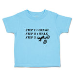 Toddler Clothes Step 1: Crawl Step 2: Walk Step 3: Cycling Sports Toddler Shirt