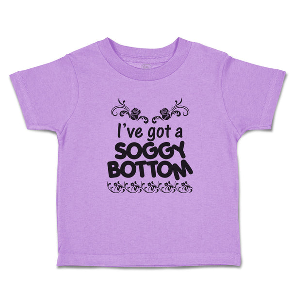 Toddler Clothes I'Ve Got A Soggy Bottom Toddler Shirt Baby Clothes Cotton